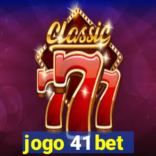 jogo 41 bet